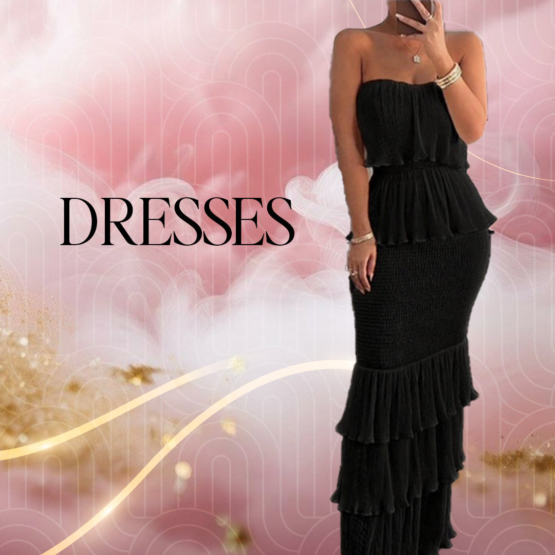 DRESSES