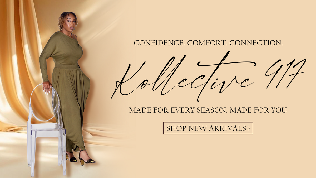 Welcome to Kollective 417 -Where Style Meets Confidence.